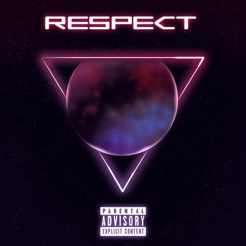 Respect (feat. Rio) [Explicit]