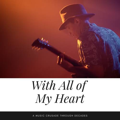 With All of My Heart