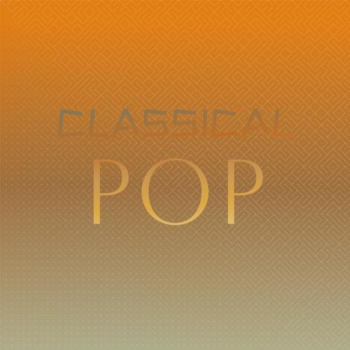 Classical Pop