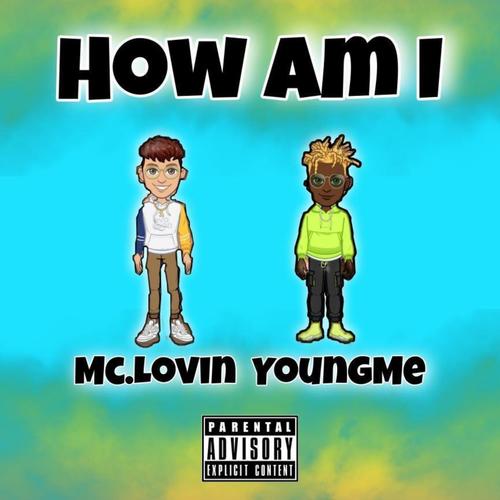 How Am I (feat. Mc.Lovin') [Explicit]