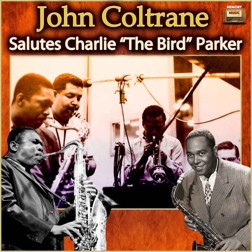 John Coltrane Salutes Charlie 