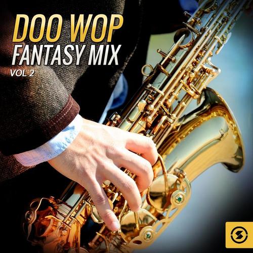 Doo Wop Fantasy Mix, Vol. 2