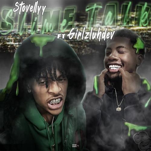 Slime Talk (feat. GirlzLuhDev) [Explicit]