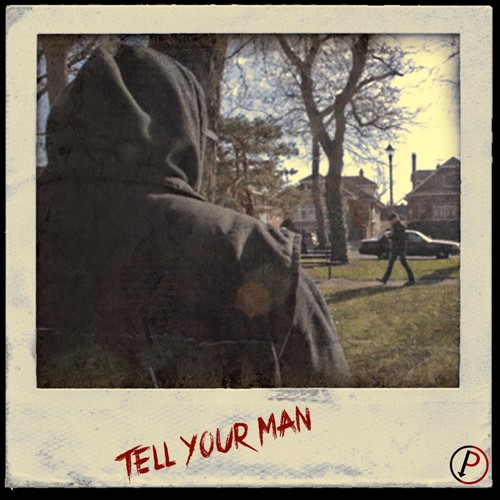 Tell Your Man (Explicit)