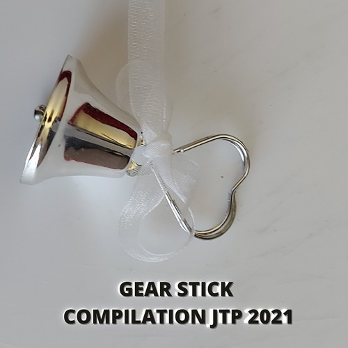 GEAR STICK COMPILATION JTP 2021
