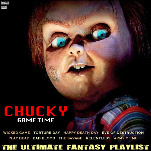 Chucky Game Time The Ultimate Fantasy Playlist