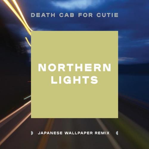 Northern Lights (Japanese Wallpaper Remix)