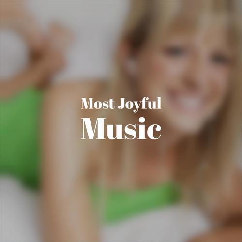 Most Joyful Music