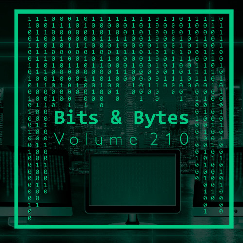 Bits & Bytes, Vol. 210