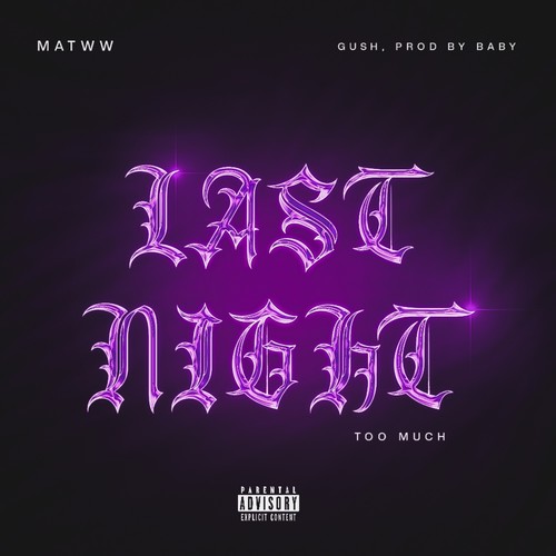 Last Night (too much) [Explicit]