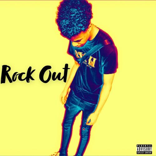 Rock Out (Explicit)