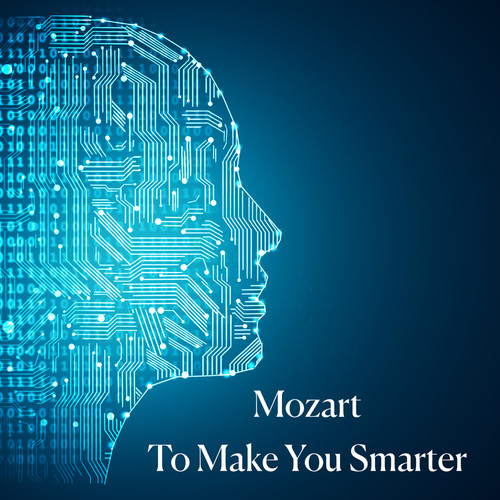 Mozart To Make You Smarter