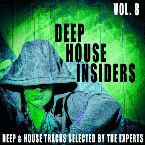 Deep House Insiders, Vol. 8