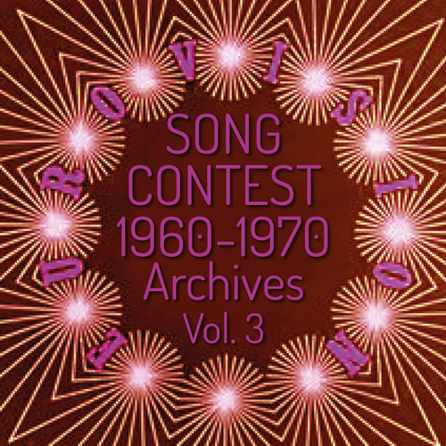 Eurovision song contest (1960-1970 Archives (Vol.3))