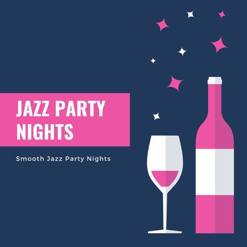 Smooth Jazz Party Nights