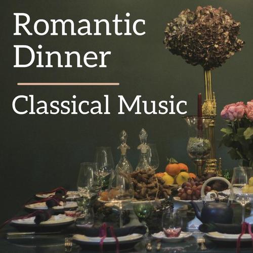 Romantic Dinner Classical Music