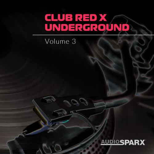 Club Red X Underground Volume 3