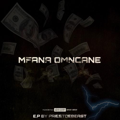 MFANA OMNCANE (DELUXE)