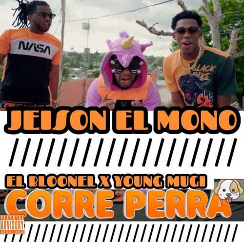 Corre Perra (Explicit)