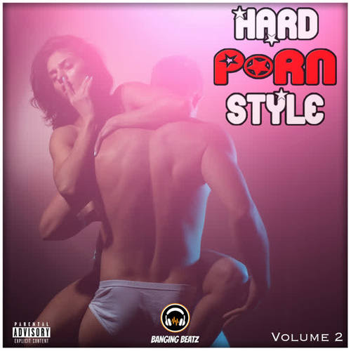 Hard Porn Style, Vol. 2