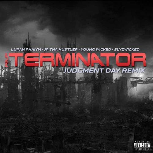 Rap Terminator (Judgment Day Remix) [feat. Young Wicked]