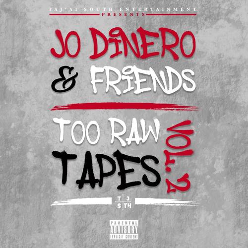 Too Raw Tapes, Vol. 2 (Explicit)