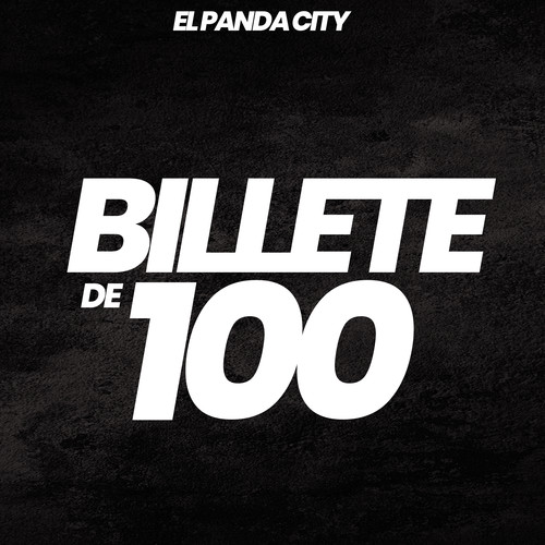 Billete de 100 (Explicit)