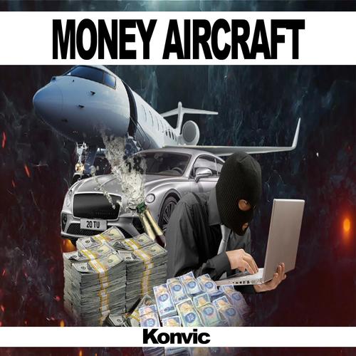 Money Aircraft (Explicit)