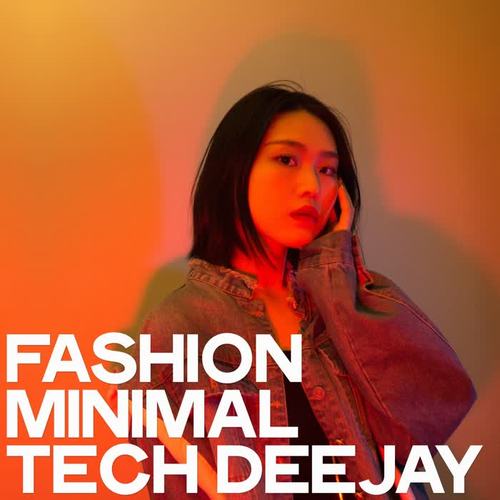 Fashion Minimal Tech Deejay