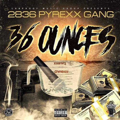 36 Ounces (Explicit)