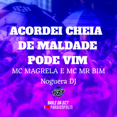 Acordei Cheia de Maldade - Pode Vim (Explicit)