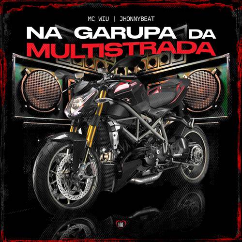 Na Garupa da Multistrada (Explicit)