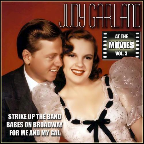 Judy Garland at the Movies, Vol. 3