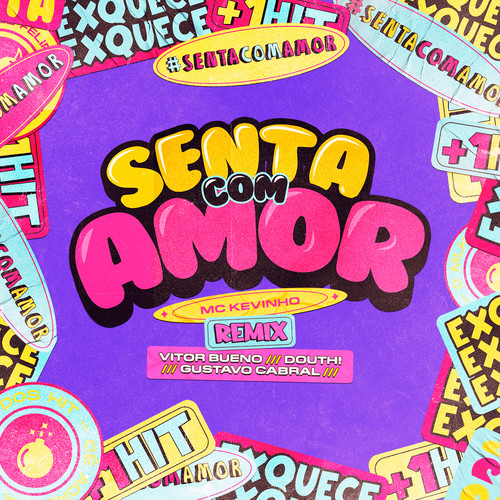 Senta com Amor (feat. MC Kevinho) (Vitor Bueno, Douth! e Gustavo Cabral Extended Remix)