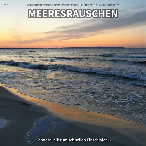 ** Meeresrauschen ohne Musik zum schnellen Einschlafen