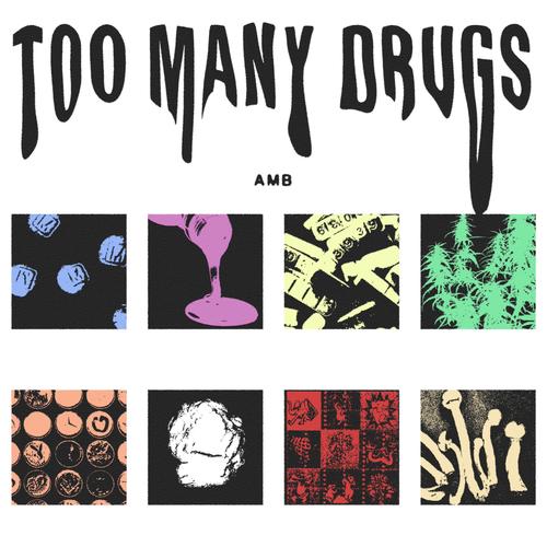 Too Many Drugs (feat. AMBslim & YEAT) [Explicit]