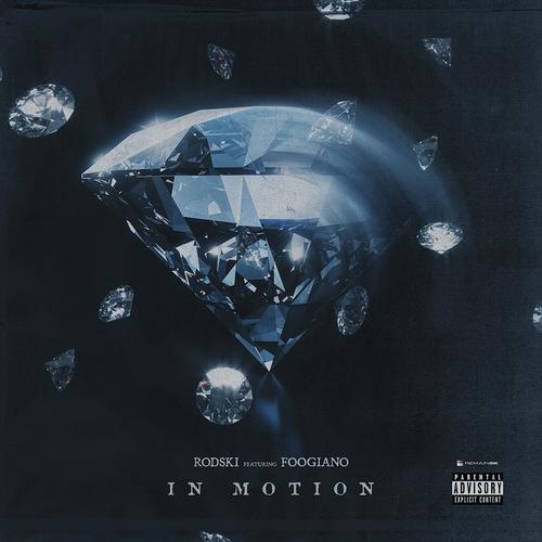 In Motion (feat. Foogiano) [Explicit]