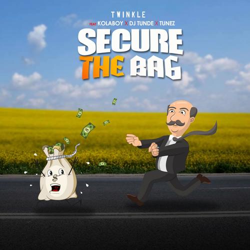 Secure The Bag (feat. Kolaboy, Dj Tunde & Tunez) [Explicit]