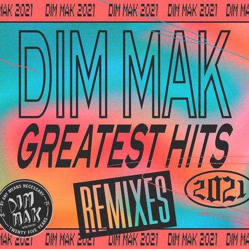 Dim Mak Greatest Hits 2021: Remixes (Clean)