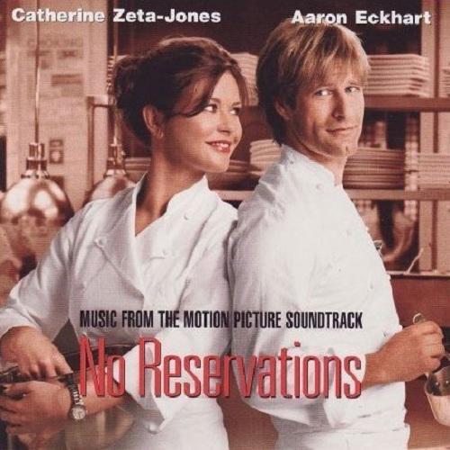 No Reservations (Music From The Motion Picture Soundtrack)