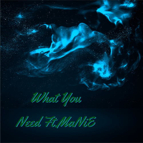 What You Need (Explicit)