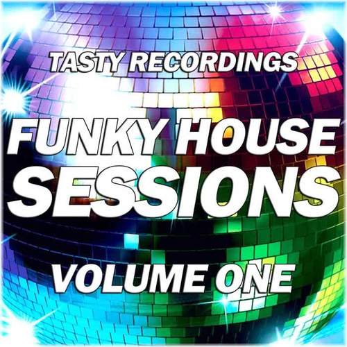 Funky House Sessions Volume One