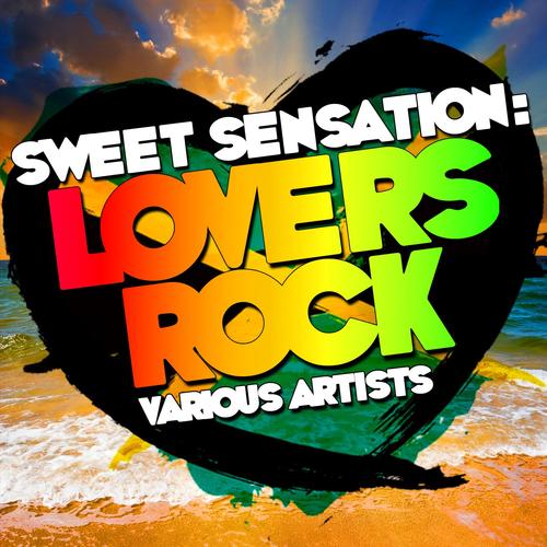 Sweet Sensation: Lovers Rock