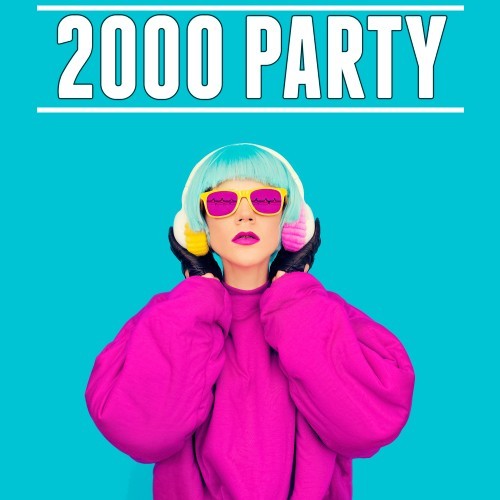 2000 Party (Explicit)