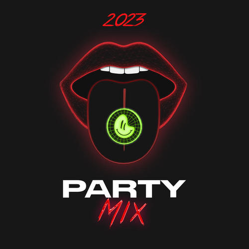 Party Mix 2023 (Explicit)