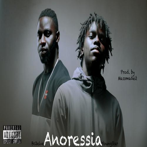 Anoressia (feat. YoungStar) [Explicit]