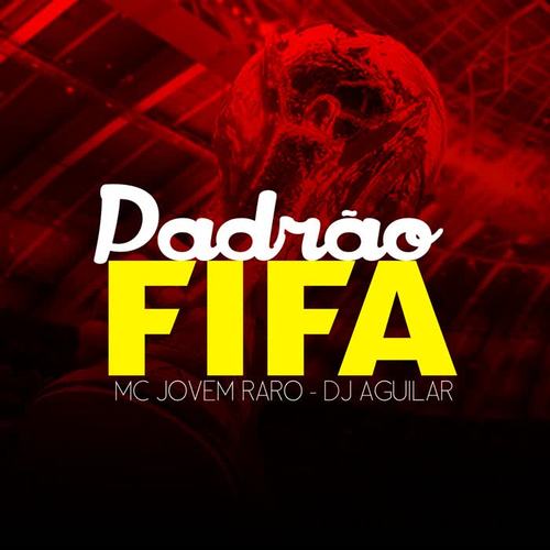 Padrão Fifa (Camisa do Brasil) [Explicit]