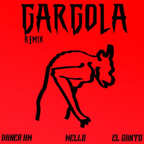 Gárgola (Remix) [Explicit]