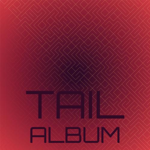 Tail Album