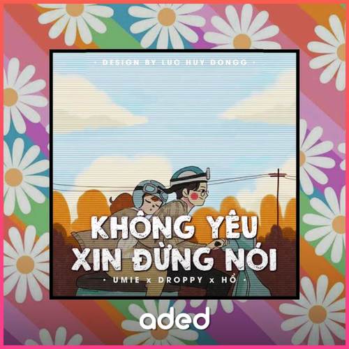 Không Yêu Xin Đừng Nói (Cukak Remix)